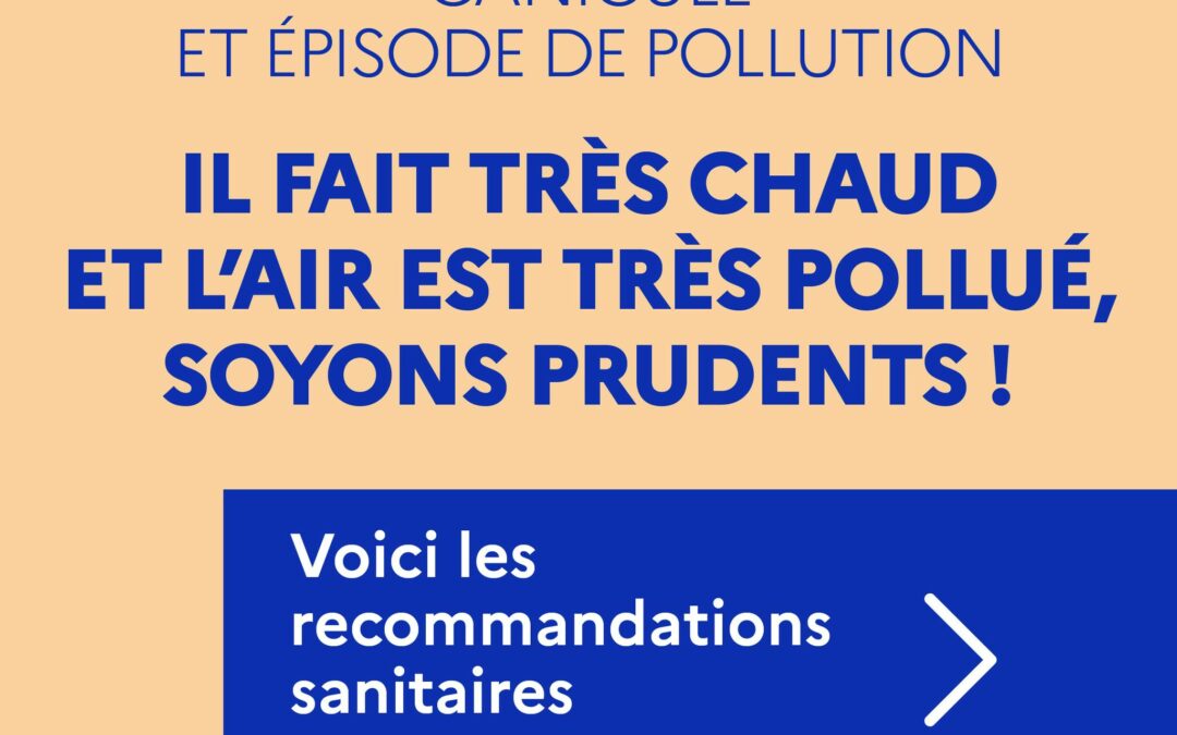 PROLONGATION ALERTE POLLUTION – Jeudi 14 août 2025