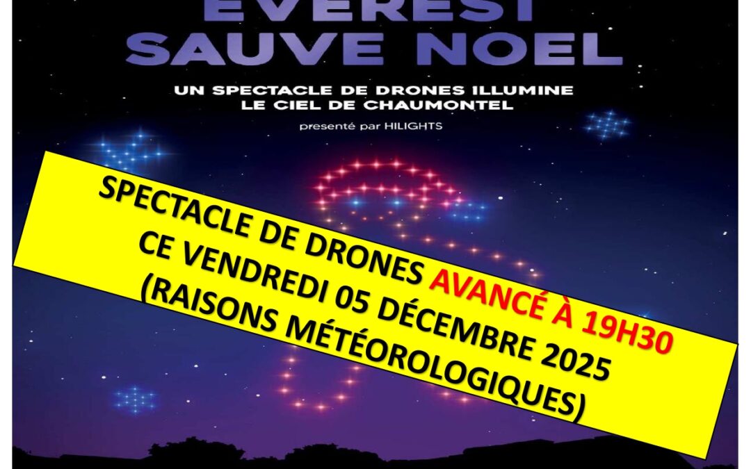 SPECTACLE DE DRONES – Changement d’horaire ! 🚨
