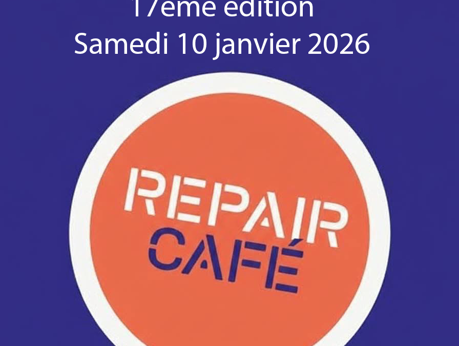 REPAIR CAFÉ – 17e édition ! Date, lieu, horaire… TOUT SAVOIR !