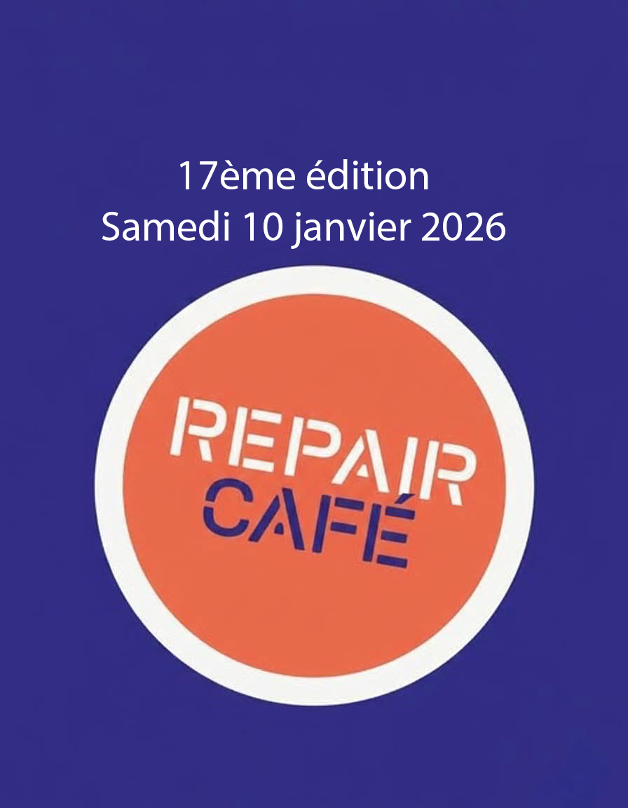 REPAIR CAFÉ – 17e édition ! Date, lieu, horaire… TOUT SAVOIR !