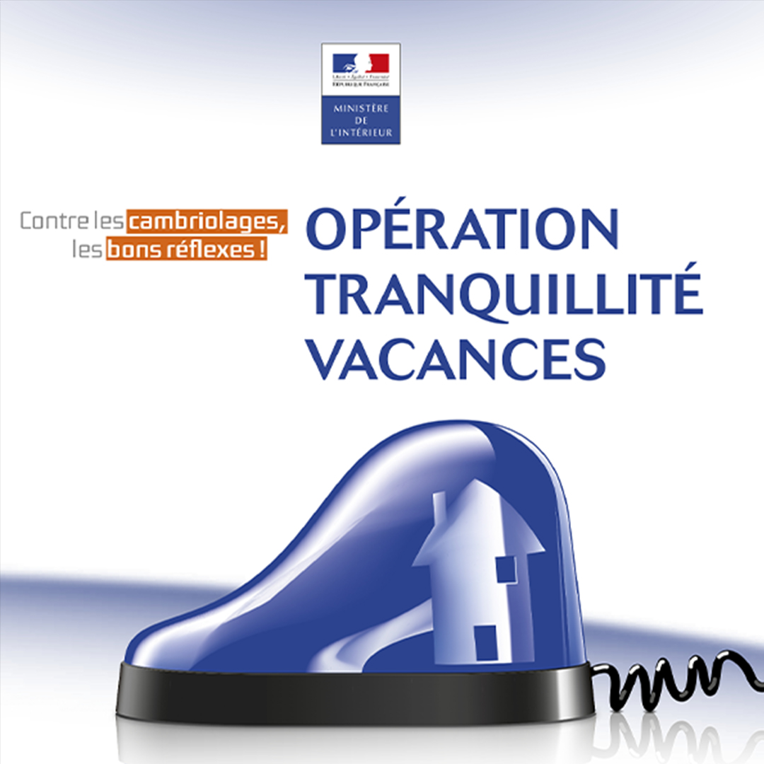 Opération tranquillité vacances