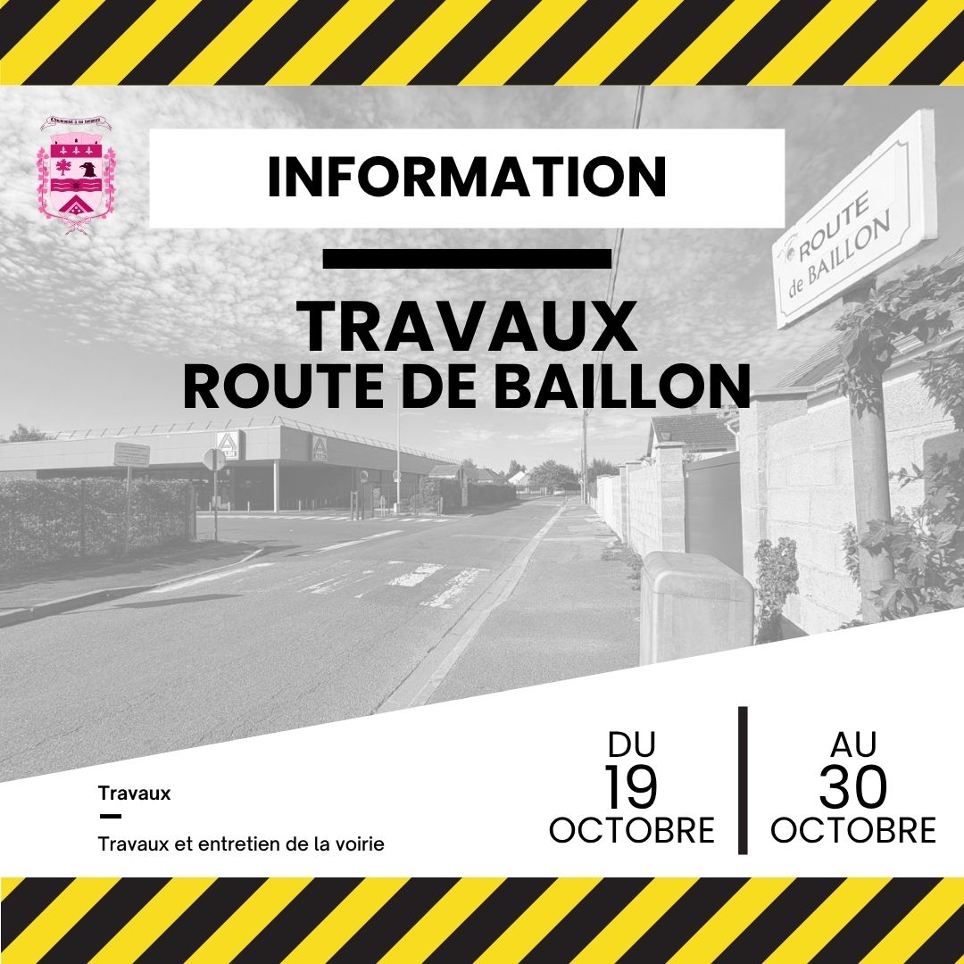 Travaux route de Baillon du 19 octobre au 30 octobre